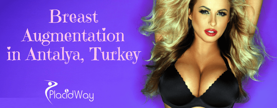 Breast Augmentation in Antalya, Turkey